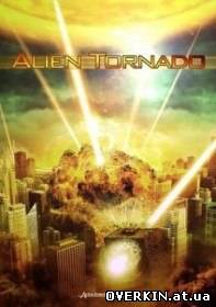 Иноземная буря / Alien Tornado